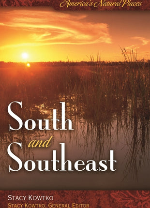 America's Natural Places: South and Southeast - Ingram