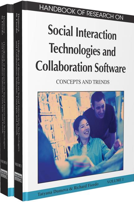 Handbook of Research on Social Interaction Technologies and Collaboration Software: Concepts and Trends (2 Vols.) - Ingram