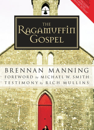 Ragamuffin Gospel: Good News for the Bedraggled, Beat-Up, and Burnt Out - Ingram