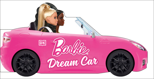 Barbie Dream Car: A Push-Along Board Book Adventure - Ingram