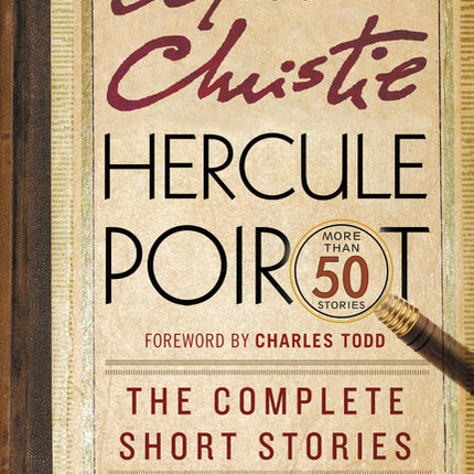 Hercule Poirot: The Complete Short Stories: A Hercule Poirot Mystery: The Official Authorized Edition - Ingram