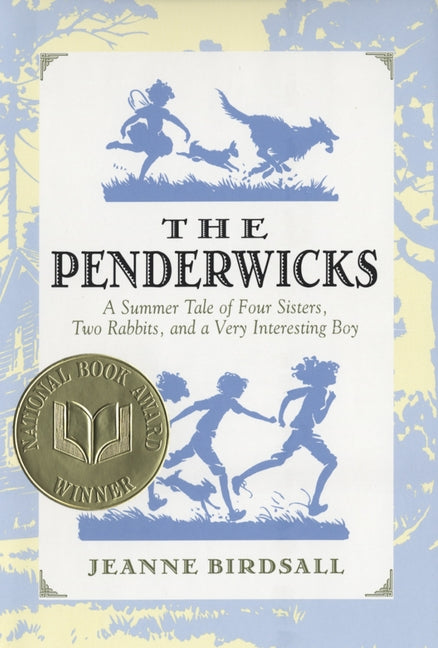 Penderwicks: A Summer Tale of Four Sisters, Two Rabbits, and a Very Interesting Boy - Ingram