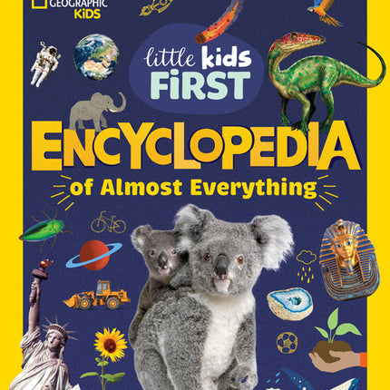 National Geographic Little Kids First Encyclopedia of Almost Everything - Ingram
