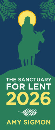 Sanctuary for Lent 2026 (The Sanctuary for Lent 2026 (Pkg of 10)) - Ingram