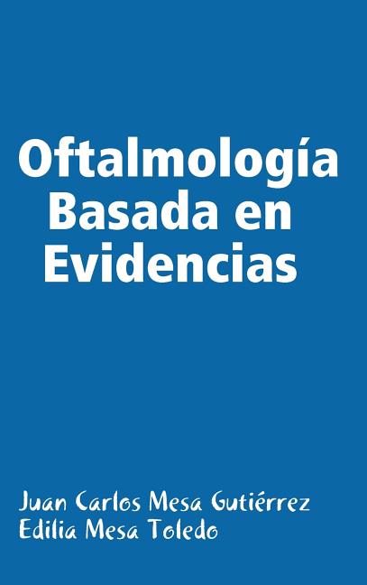 Oftalmologia Basada En Evidencias - Ingram