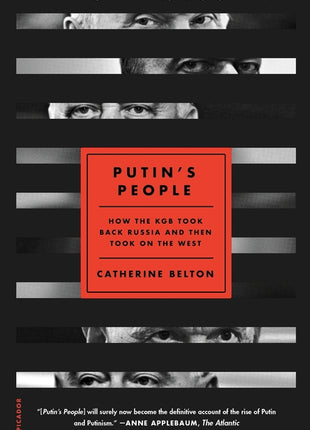 Putin's People: How the KGB Took Back Russia and Then Took on the West - Ingram