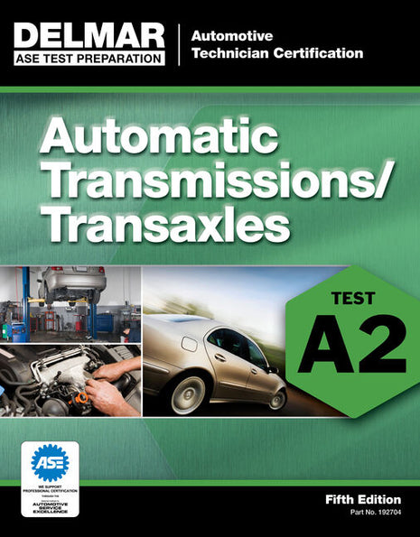 Book cover for the Delmar ASE Test Preparation guide, "Automatic Transmissions/Transaxles: Test A2," Fifth Edition.
