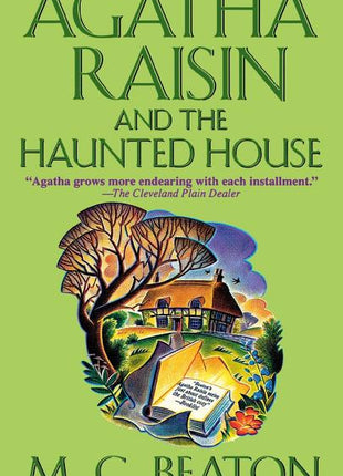 Agatha Raisin and the Haunted House: An Agatha Raisin Mystery - Ingram