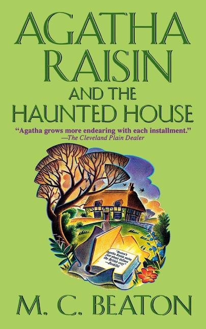 Agatha Raisin and the Haunted House: An Agatha Raisin Mystery - Ingram