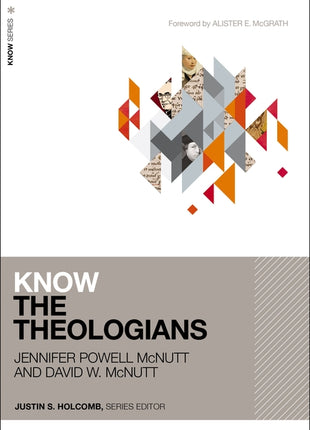 Know the Theologians - Ingram