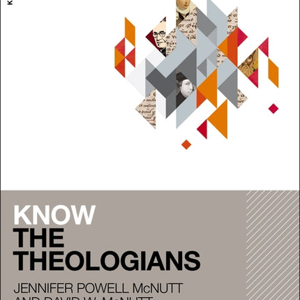 Know the Theologians - Ingram