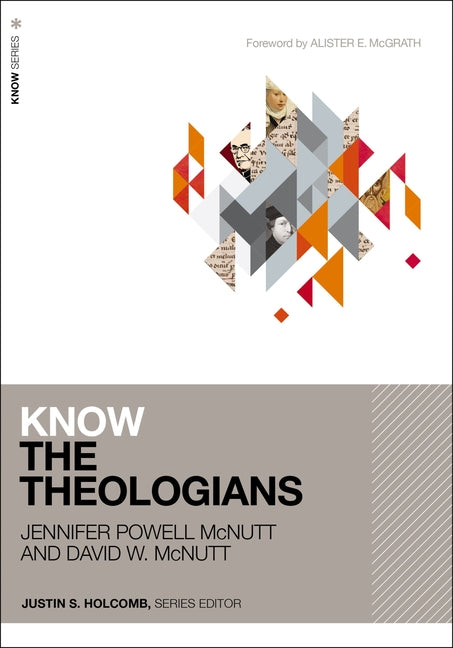 Know the Theologians - Ingram