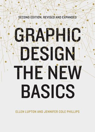 Graphic Design: The New Basics (Second Edition, Revised and Expanded) - Ingram