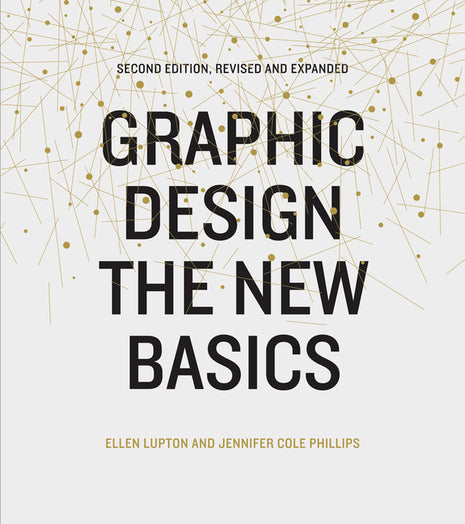 Graphic Design: The New Basics (Second Edition, Revised and Expanded) - Ingram