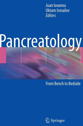 Pancreatology: From Bench to Bedside (2009) - Ingram