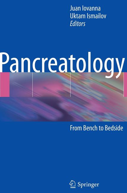 Pancreatology: From Bench to Bedside (2009) - Ingram