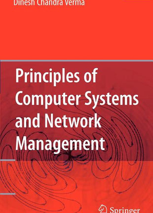 Principles of Computer Systems and Network Management (2009) - Ingram