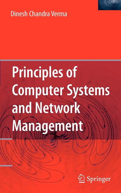 Principles of Computer Systems and Network Management (2009) - Ingram