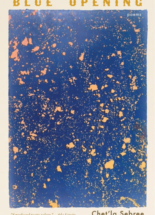 Blue Opening: Poems - Ingram