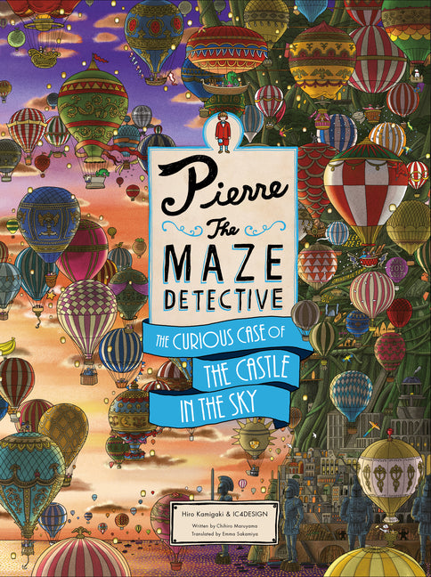 Pierre the Maze Detective: The Curious Case of the Castle in the Sky - Ingram