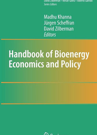 Handbook of Bioenergy Economics and Policy (2010) - Ingram