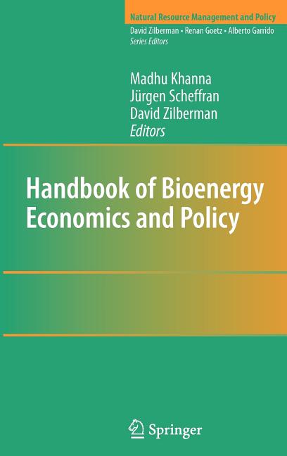 Handbook of Bioenergy Economics and Policy (2010) - Ingram