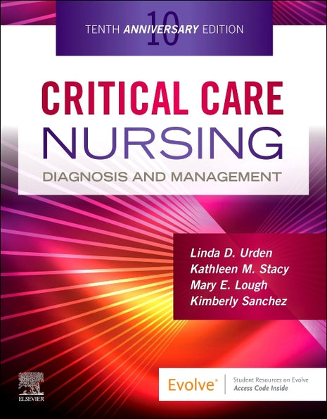 Critical Care Nursing: Diagnosis and Management - Ingram
