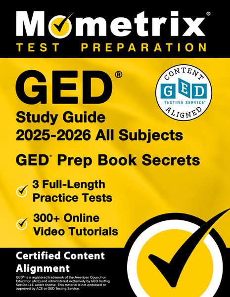 GED Study Guide 2025-2026 All Subjects - 3 Full-Length Practice Tests, 300+ Online Video Tutorials, GED Prep Book Secrets: [Certified Content Alignmen - Ingram