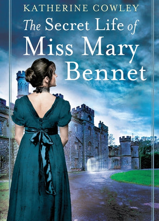 The Secret Life of Miss Mary Bennet - Ingram