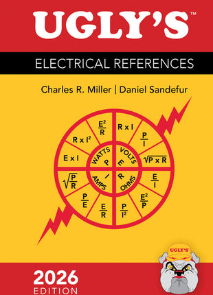 Ugly's Electrical References, 2026 Edition by Charles R. Miller and Daniel Sandefur is the industry-standard pocket guide for electrical professionals. This essential field reference includes critical electrical formulas, National Electrical Code (NEC) data, and technical tables required for efficient electrical work. The cover features a bold red and yellow design prominently displaying the "Ugly's" brand, a central circular diagram illustrating essential electrical power formulas, and an iconic mascot cha