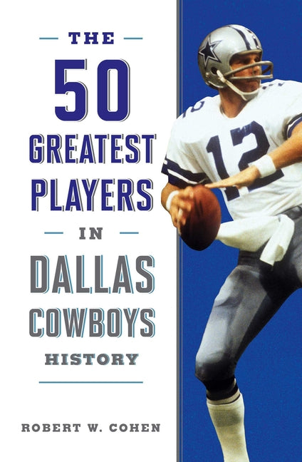50 Greatest Players in Dallas Cowboys History - Ingram