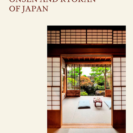 Onsen and Ryokan of Japan: Traditional Spa and Bathing Culture - Ingram