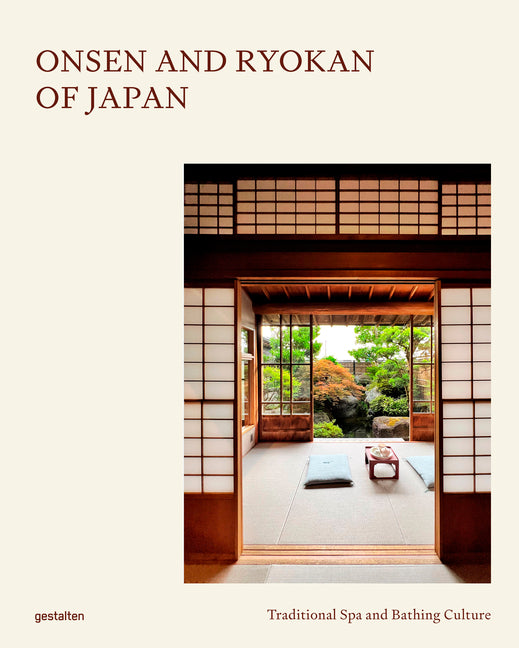 Onsen and Ryokan of Japan: Traditional Spa and Bathing Culture - Ingram