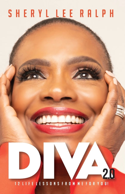 Diva 2.0 12 Life Lessons From Me For You - Ingram