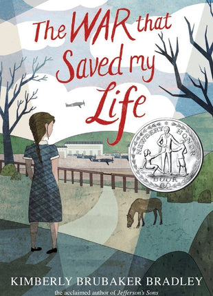 War That Saved My Life: (Newbery Honor Award Winner) - Ingram