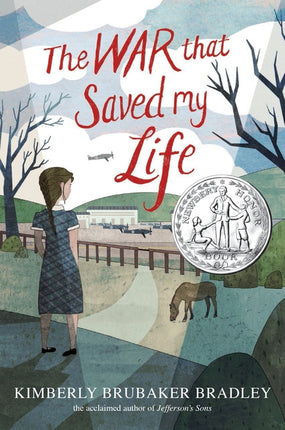 War That Saved My Life: (Newbery Honor Award Winner) - Ingram