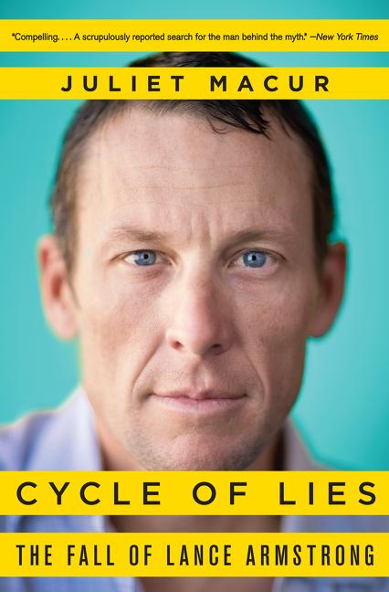 Cycle of Lies: The Fall of Lance Armstrong - Ingram