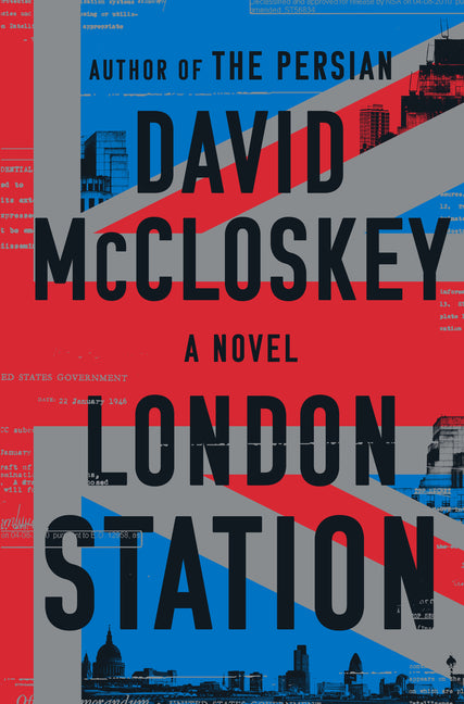London Station by David McCloskey book cover — CIA and MI6 espionage thriller novel