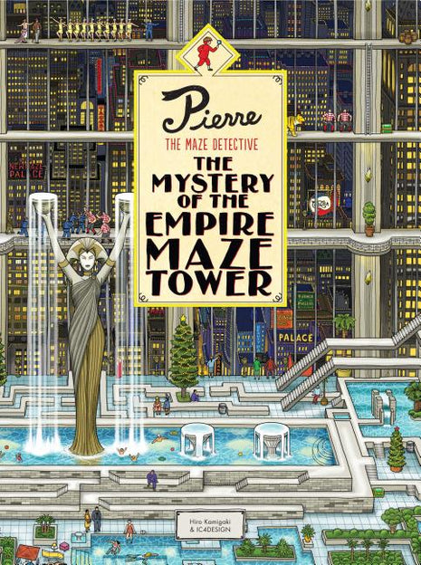 Pierre the Maze Detective: The Mystery of the Empire Maze Tower: (Maze Book for Kids, Adventure Puzzle Book, Seek and Find Book) - Ingram